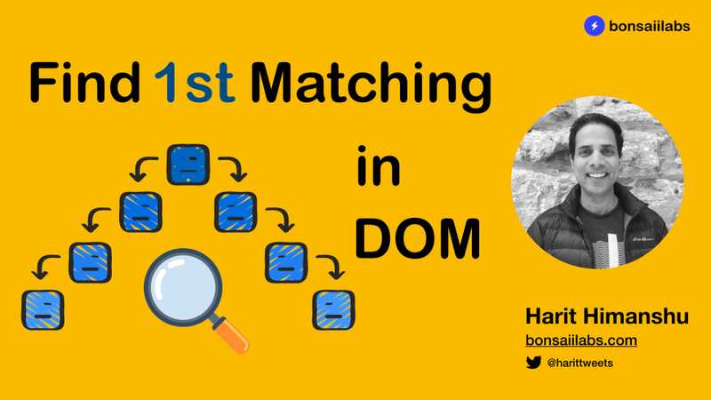 Finding First Matching Element in DOM