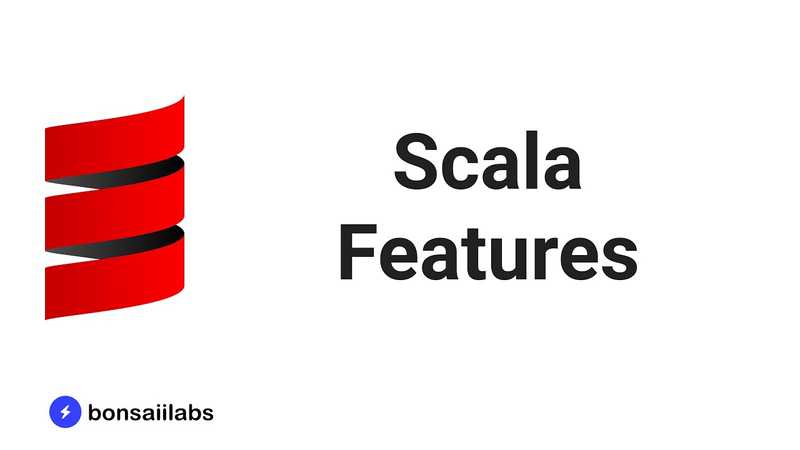 What Are some of the Scala Features?